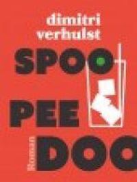 Dimitri Verhulst - Spoo Pee Doo