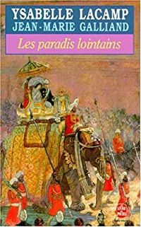 Couverture du livre Les paradis lointains - Ysabelle Lacamp - Jean Marie Galliand