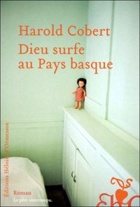 Couverture du livre Dieu surfe au Pays basque - Harold Cobert