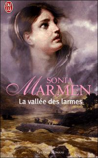 Sonia Marmen - La vallée des larmes