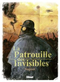 Couverture du livre La Patrouille des Invisibles - Olivier Supiot