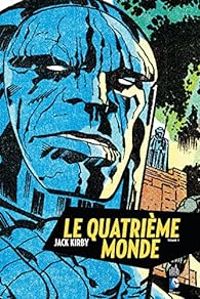 Couverture du livre Le Quatrième monde - Jack Kirby