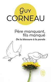 Couverture du livre Père manquant fils manqué  - Guy Corneau