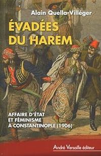 Couverture du livre Evadées du harem  - Alain Quella Villeger