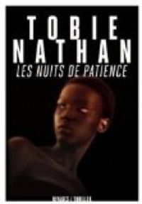 Couverture du livre Les nuits de Patience - Tobie Nathan