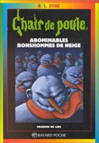 Robert Lawrence Stine - Abominables bonshommes de neige