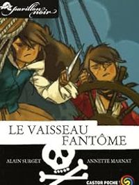 Couverture du livre Le vaisseau fantôme - Alain Surget