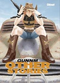 Yukito Kishiro - Gunnm Other Stories - Édition originale