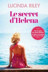 Couverture du livre Le secret d'Helena - Lucinda Riley