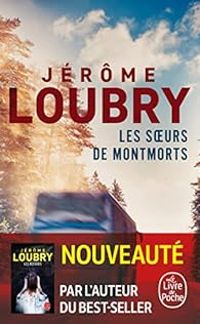 Jerome Loubry - Les soeurs de Montmorts