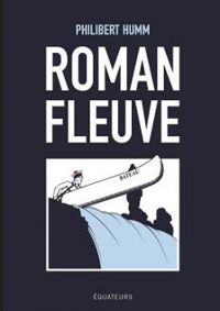 Philibert Humm - Roman fleuve