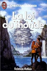 Christian Leourier - La loi du monde