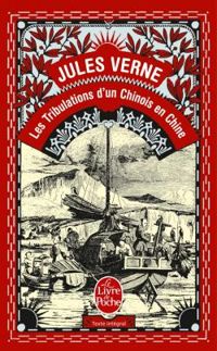 Couverture du livre Les Tribulations d'un Chinois en Chine - Jules Verne