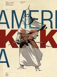 Roger Martin - Nicolas Otero - AmeriKKKa - Intégrale 2