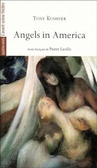 Couverture du livre Angels in America - Tony Kushner