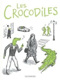 Couverture du livre Les Crocodiles - Thomas Mathieu