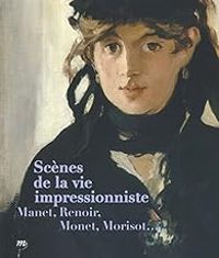 Couverture du livre Scènes de la vie impressionniste - Diederik Bakhus - Anne Charlotte Cathelineau - Frederic Bigo