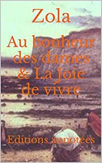 Couverture du livre Au Bonheur des Dames - La Joie de vivre - Mile Zola