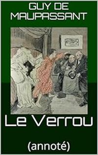 Couverture du livre Le Verrou - Guy De Maupassant