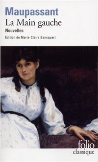 Couverture du livre La Main gauche - Guy De Maupassant