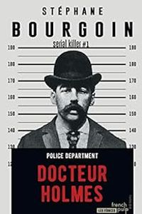 Couverture du livre Docteur Holmes - Stephane Bourgoin