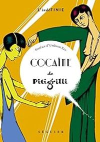 Couverture du livre Cocaïne - Umberto Eco - Pitigrilli  - Robert Lattes Ii