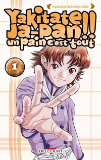 Couverture du livre Yakitate ! Ja-Pan - Takashi Hashiguchi