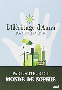 Couverture du livre L'héritage d'Anna - Jostein Gaarder