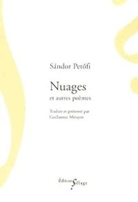 Sandor Petfi - Sandor Petofi - Guillaume Metayer - Nuages