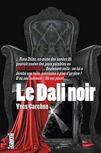 Yves Carchon - Le Dali noir