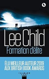 Lee Child - Formation d'élite