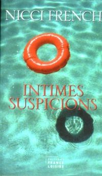 Couverture du livre Intimes suspicions - Nicci French