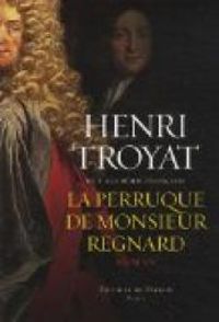 Couverture du livre La perruque de M. Régnard - Henri Troyat