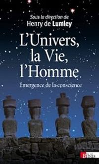 Couverture du livre L'Univers, la Vie, l'Homme  - Pierre Lena - Henry De Lumley - Renee Menez - Amelie Vialet