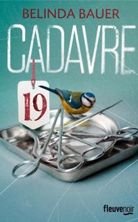 Belinda Bauer - Cadavre 19