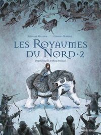 Couverture du livre À la croisée des mondes : Les Royaumes du Nord - Clement Oubrerie - Stephane Melchior