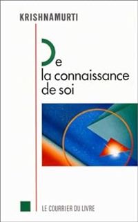 Couverture du livre De la connaissance de soi - Jiddu Krishnamurti