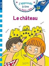 Couverture du livre Sami et Julie : Le château - Emmanuelle Massonaud