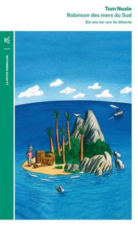 Couverture du livre Robinson des mers du Sud - Tom Neale