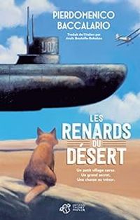 Couverture du livre Les renards du désert - Pierdomenico Baccalario