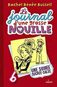 Couverture du livre Une soirée sucrée-salée - Rachel Renee Russell