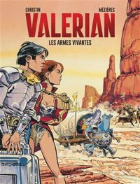 Couverture du livre Les Armes vivantes - Pierre Christin - Jean Claude Mezieres