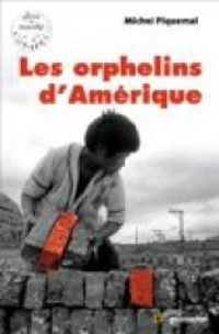 Michel Piquemal - Les orphelins d'Amérique