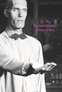 N. M. Zimmermann - Dream box