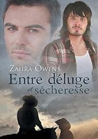 Zahra Owens - Entre Déluge Et Sécheresse