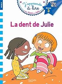 Couverture du livre Sami et Julie : La dent de Julie - Emmanuelle Massonaud