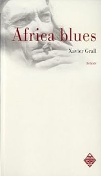 Xavier Grall - Africa blues