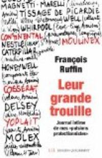 Francois Ruffin - Leur grande trouille 