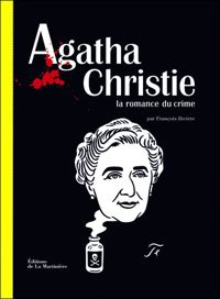 Francois Riviere - Agatha Christie. La romance du crime