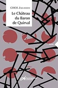 Couverture du livre Le château du baron de Quirval - Jae Hoon Choi